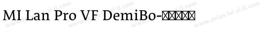 MI Lan Pro VF DemiBo字体转换